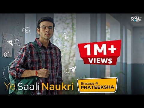 Ye Saali Naukri- Episode 04- Prateeksha