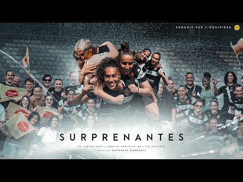 SURPRENANTES - En Inside avec l'US Orléans [D2F - Saison 22-23]