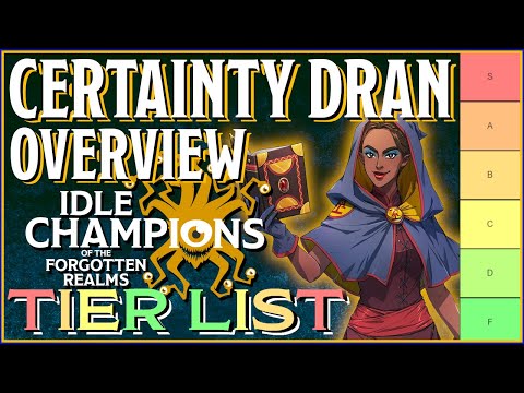 Certainty Dran Tier List Ranking & Overview - Idle Champions