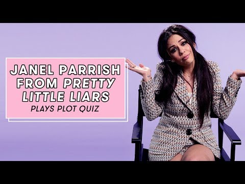 Janel Parrish Plays Pretty Little Liars Plot Quiz | Plot Quiz