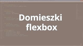 Kurs Ekspresowe tworzenie stron z Bootstrap &amp; LESS: Domieszki - flexbox