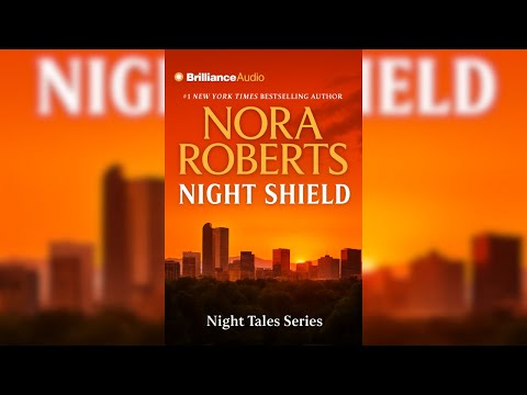 Night Shield by Nora Roberts | Night Tales #5 | Full Audiobook | Mystery Thriller Romance