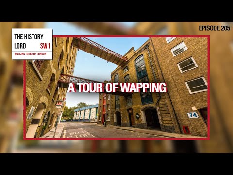 A Tour Of Wapping
