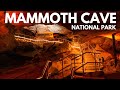 Mammoth Cave National Park in Kentucky: Taking the Historic Tour