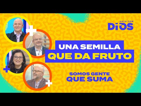 VayaConDios Ep. 561 - Una semilla que da fruto