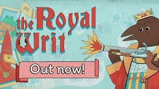 Watch and explore about The Royal Writ