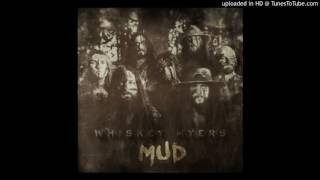 Whiskey Myers - On The River