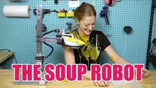 I made a robot that serves me soup