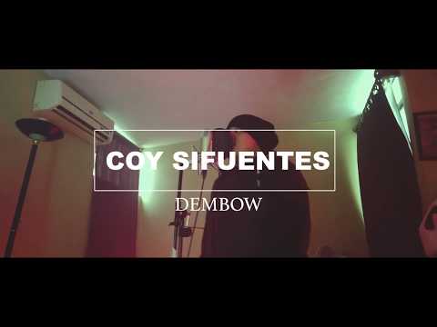 Coy Sifuentes -  Dembow  (Home Studio #02)