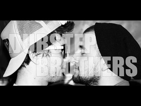 Dubstep Brothers