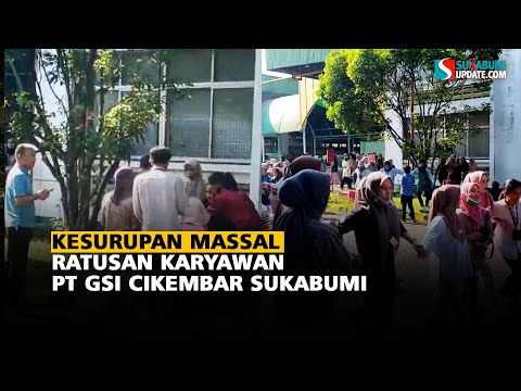 Kesurupan Massal Ratusan Karyawan PT GSI Cikembar Sukabumi