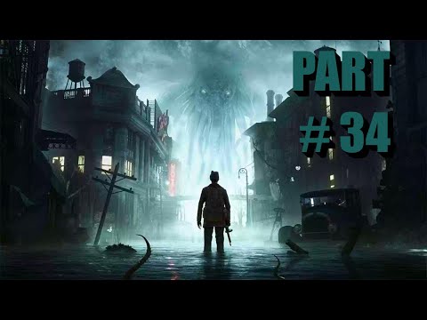 THE SINKING CITY Gameplay Walkthrough Part 34 [1080p FULL HD 60FPS PC] - No Commentary