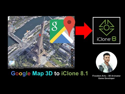 Google Map 3D to iClone 8.1 - Full Tutorial
