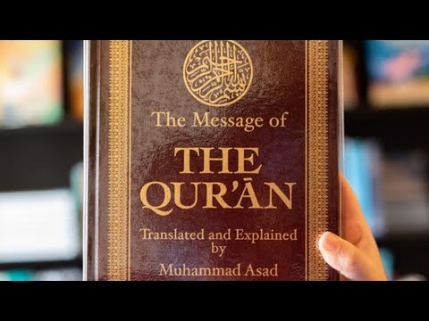 Why the Muhammad Asad Qur'an is my favourite translation (so far)