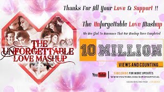 The Unforgettable Love Mashup 2016  - Dj Pops & Dj Saurabh