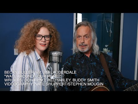 Becky Buller feat.  Jim Lauderdale  - Wall Around Your Heart