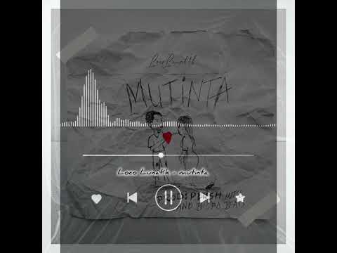 Loco Lunat1k - Mutinta