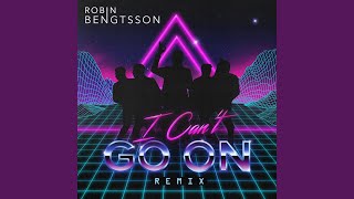 I Can´t Go On (Remix)