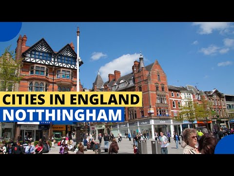 Cities in England – Nottingham