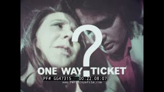"ONE WAY TICKET? " 1970s BRITISH ANTI-DRUG, ANTI-ALCOHOL EDUCATIONAL / SCARE FILM  GG47315