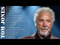 Best Of Tom Jones Songs Tom Jones Greatest Hits Full Album