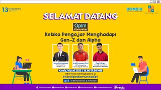 [LIVE STREAMING] Cari Tahu Cara Pengajar saat Menghadapi Gen-Z dan Alpha di Opini Komunitas