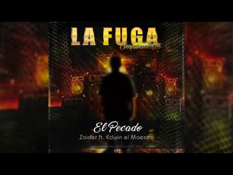 EL PECADO  Edwin el maestro ft zaider ORIGINAL
