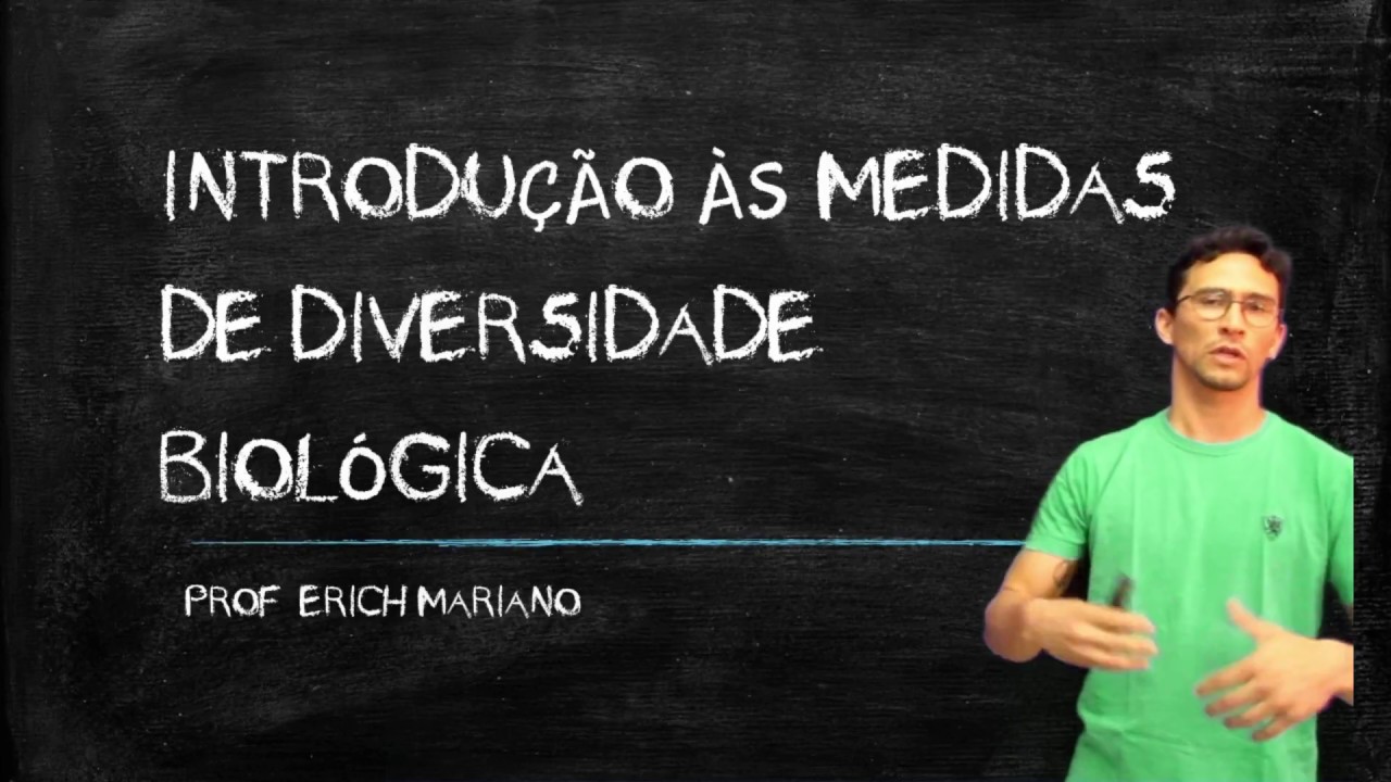 Introdução às medidas de diversidade biológica