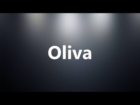 Oliva - Medical Meaning and Pronunciation