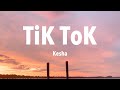 Kesha TiK ToK Lyrics