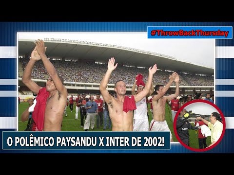 #TBT 101 - A POLÊMICA VITÓRIA DO INTER SOBRE O PAYSANDU, EM 2002!