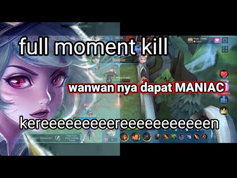 Wanwan nya dapat MANIAC ‼️ kayak top global wanwan itu😜