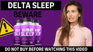 Delta Sleep Review - Delta Sleep Supplement. Delta Sleep Honest Review?