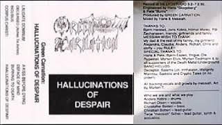 Green Carnation [NOR] [Death] 1991 - Hallucinations of Despair (Full Demo)