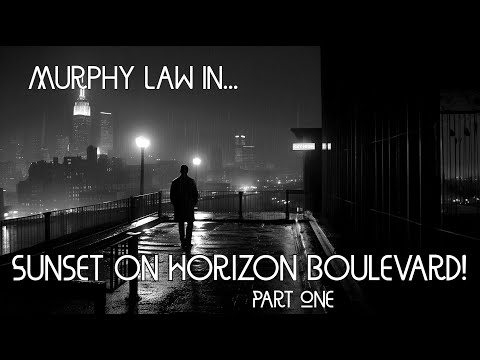 Exploring the SCP Foundation: Murphy Law in… Skip 8643 - SUNSET ON HORIZON BOULEVARD! - Part One