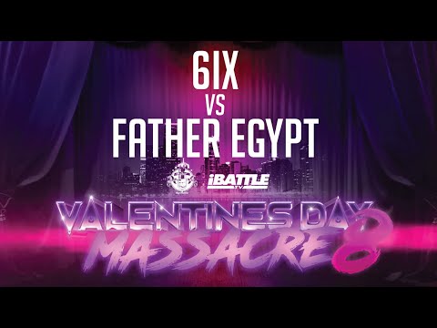 6ix vs Father Egypt