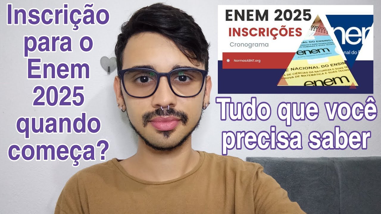 INSCRIÇÃO ENEM 2025 QUANDO COMEÇA | Como se inscrever, datas, onde se inscrever