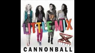 Little Mix - Cannonball (Audio)
