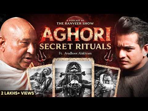 TRUTH About Aghoris Revealed By Avdhoot Alakhram | 400 Year Sadhna, Rituals, Myths, Facts | TRS