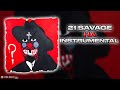 21 Savage Ha INSTRUMENTAL