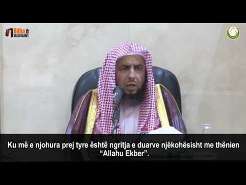 Format e tekbirit të ihramit - Sunetet e harruara (1) - Shejh Abdulaziz es-Sed’han