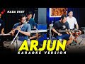 ARJUN KARAOKE NADA DUET VERSI ORKES DANGDUT KOPLO JARANAN HIGH QUALITY AUDIO