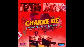 Download lagu Suresh Iz Ace X Dayman - CHAKKE DE mp3