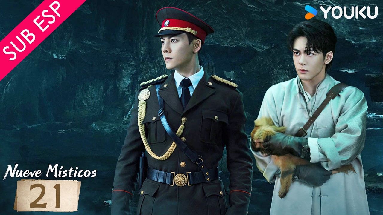 【SUB ESP】Nueve Místicos EP21| Nueve héroes y una misión para salvar Changsha 🔥| YOUKU