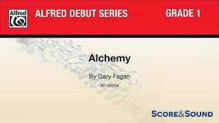 Alchemy, by Gary Fagan – Score &amp; Sound