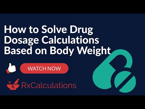 How to Solve Drug Dosage Calculation Based on Body Weight