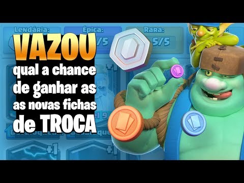 VAZOU A CHANCE DE GANHAR FICHAS DE TROCA DE CARTAS NO CLASH ROYALE