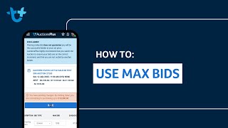 AuctionsPlus | How To: Use Max Bids