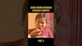 Download lagu SEMUA ORANG MEMAKAN MASAKAN SUMANTO #alurceritafilm #film mp3