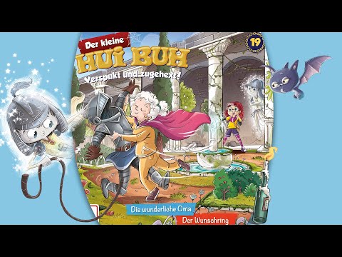 Der kleine HUI BUH - Folge 19: Die wunderliche Oma / Der Wunschring